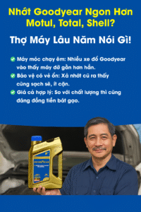 Goodyear Lubricants Có Thực Sự Tốt Hơn Motul
