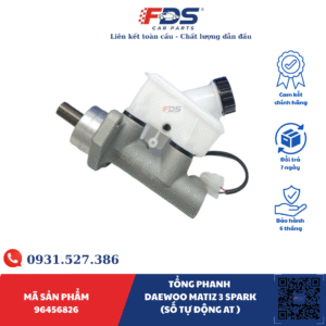 TỔNG PHANH DAEWOO MATIZ 3 / CHEVROLET SPARK AT (SỐ TỰ ĐỘNG)