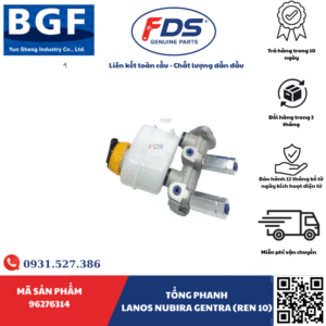 Công ty cổ phần xuất nhập khẩu FDS TỔNG PHANH LANOS / NUBIRA / GENTRA (REN 10) – HÃNG BGF