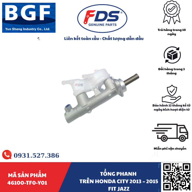 Công ty cổ phần xuất nhập khẩu FDS Tổng phanh trên Honda City 2013 – 2015/ FIT / JAZZ - Hãng BGF