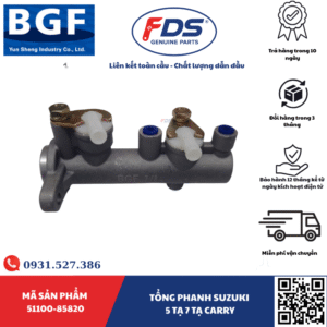 TỔNG PHANH SUZUKI CARRY 5 TẠ / 7 TẠ – HÃNG BGF