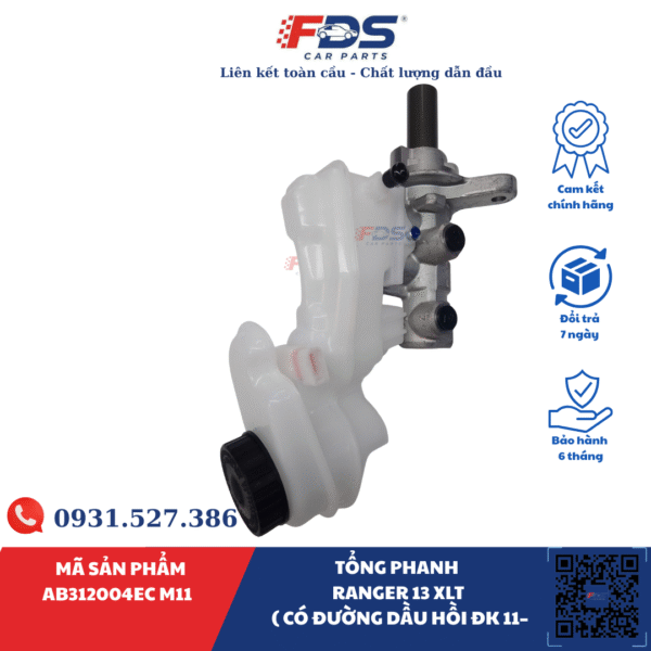 TỔNG PHANH RANGER 13 XLT ( CÓ ĐƯỜNG DẦU HỒI ĐK 11–