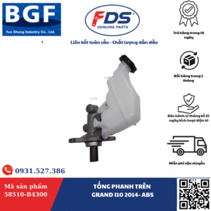 Công ty cổ phần xuất nhập khẩu FDS TỔNG PHANH HYUNDAI GRAND I10 2014– (CÓ ABS) – HÃNG BGF