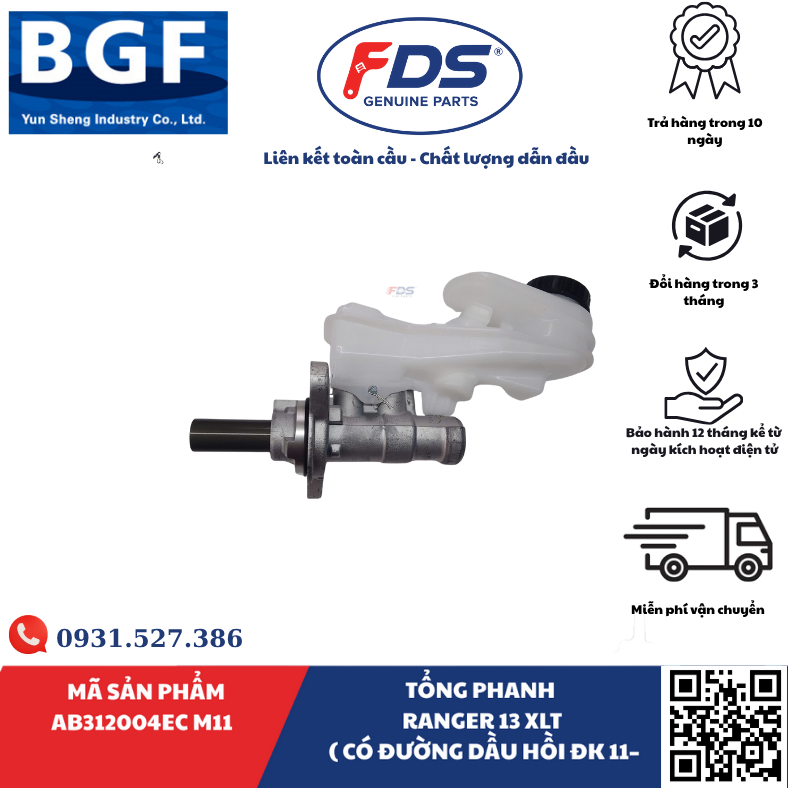 Công ty cổ phần xuất nhập khẩu FDS TỔNG PHANH FORD RANGER XLT 2013 – CÓ ĐƯỜNG DẦU HỒI ĐK 11MM – HÃNG BGF