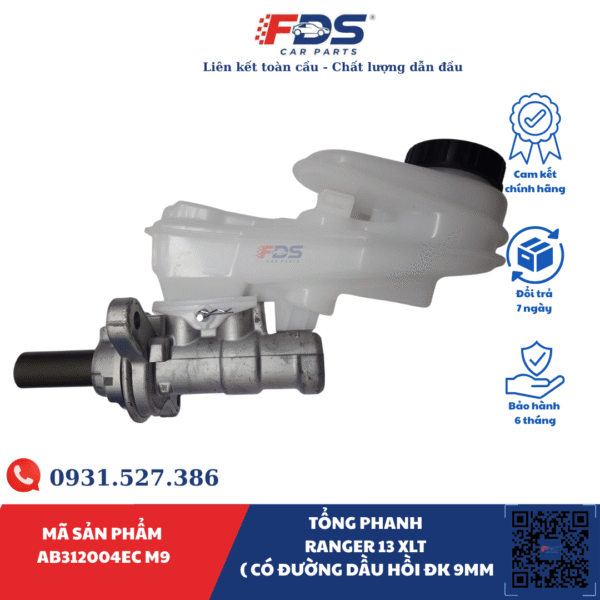 TỔNG PHANH RANGER 2013 – XLT (CÓ DẦU HỒI 9MM)