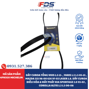 Dây Curoa Tổng Vios 1.5 13- , Yaris 1.3 1.5 05-13 , Mazda 323 98-00 626 97-02 LASER 1.8. Dây Curoa Điều Hòa & Máy Phát Kia Sportage 2.0 93-02 , Corolla Altis 1.3 1.5 00-08
