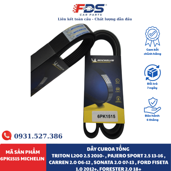Dây Curoa Tổng Triton L200 2.5 2010- , Pajero Sport 2.5 13-16 , Carren 2.0 06-12 , Sonata 2.0 07-13 , Ford Fiseta 1.0 2012+, Forester 2.0 18+