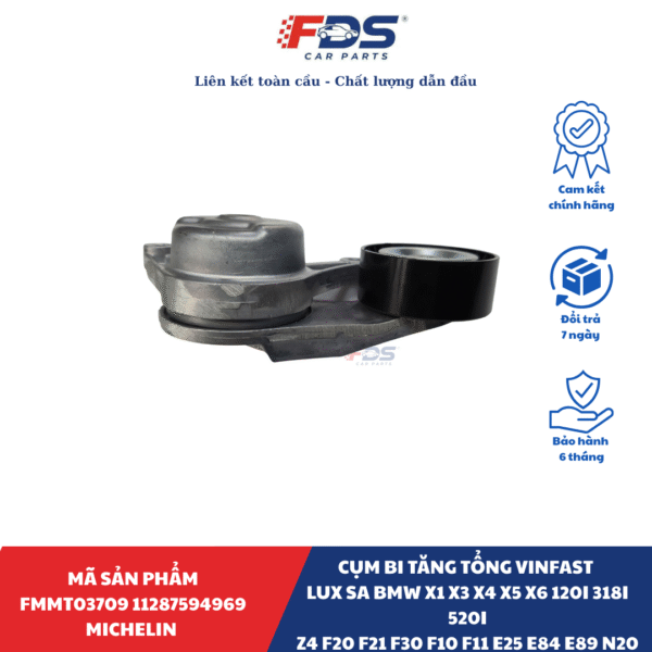 CỤM BI TĂNG TỔNG vinfast lux sa BMW X1 X3 X4 X5 X6 120i 318i 520i Z4 F20 F21 F30 F10 F11 E25 E84 E89 N20