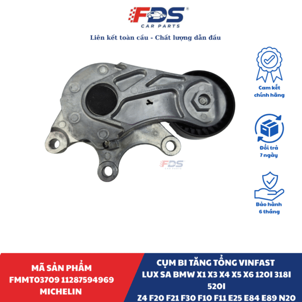 CỤM BI TĂNG TỔNG vinfast lux sa BMW X1 X3 X4 X5 X6 120i 318i 520i Z4 F20 F21 F30 F10 F11 E25 E84 E89 N20