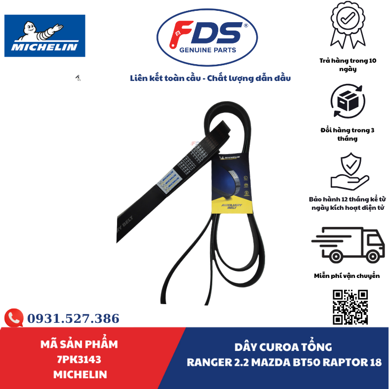 Công ty cổ phần xuất nhập khẩu FDS DÂY CUROA TỔNG FORD RANGER 2.2 / MAZDA BT-50 / RAPTOR 2018 | MICHELIN 7PK3143 – MÃ FB3Q-6C301-GA