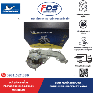 BƠM NƯỚC TOYOTA INNOVA / FORTUNER / HIACE (MÁY XĂNG) | MICHELIN FMP06031 – MÃ 16100-79445