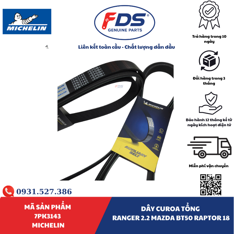 Công ty cổ phần xuất nhập khẩu FDS DÂY CUROA TỔNG FORD RANGER 2.2 / MAZDA BT-50 / RAPTOR 2018 | MICHELIN 7PK3143 – MÃ FB3Q-6C301-GA