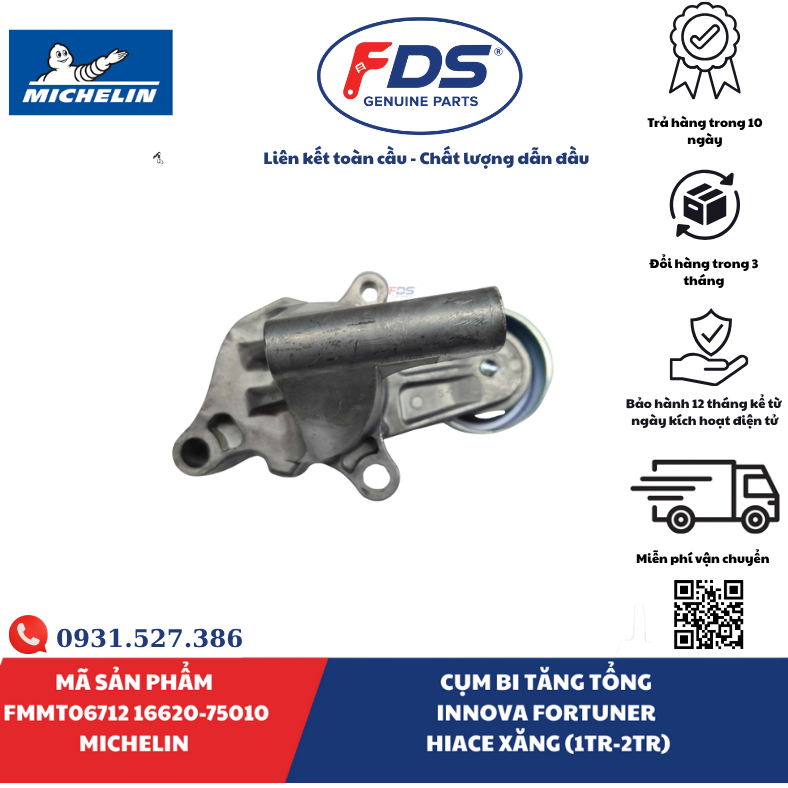 Công ty cổ phần xuất nhập khẩu FDS CỤM BI TĂNG TỔNG TOYOTA INNOVA / FORTUNER / HIACE XĂNG (1TR – 2TR) | MICHELIN FMMT06712 – MÃ 16620-75010