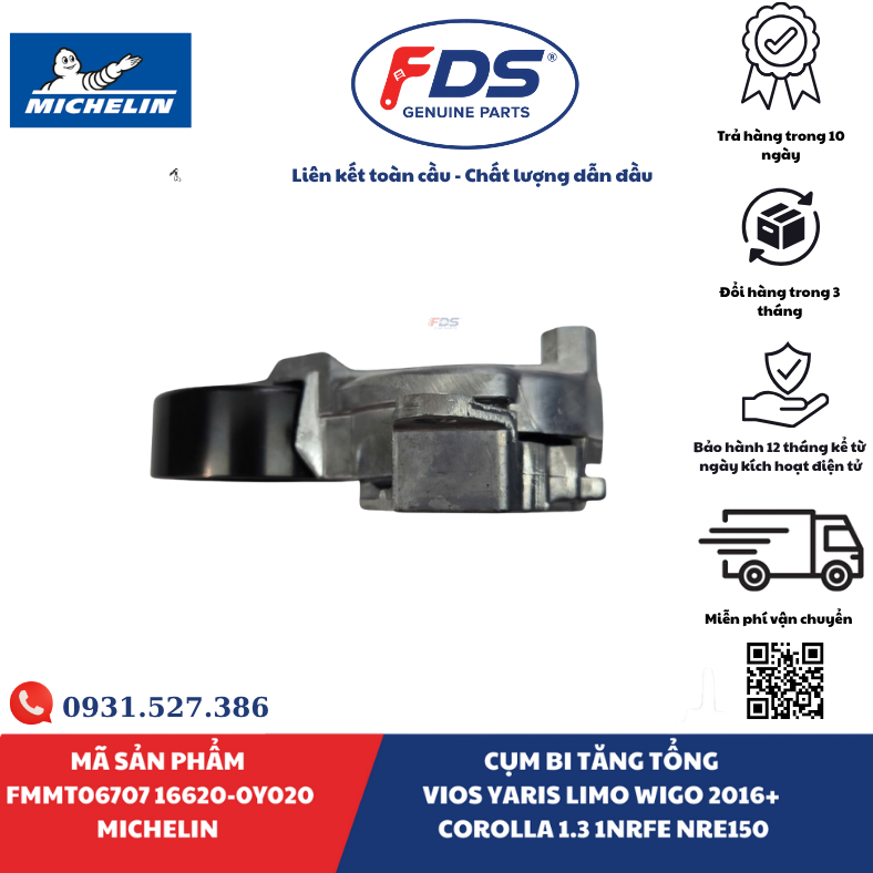 Công ty cổ phần xuất nhập khẩu FDS CỤM BI TĂNG TỔNG TOYOTA VIOS / YARIS / LIMO / WIGO / COROLLA | MICHELIN FMMT06707 – MÃ 16620-0Y020