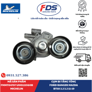 Công ty cổ phần xuất nhập khẩu FDS CỤM BI TĂNG TỔNG FORD RANGER / MAZDA BT-50 2.2 – 3.2 (2011–2019) | MICHELIN FMMT04707 – MÃ UH0115980B