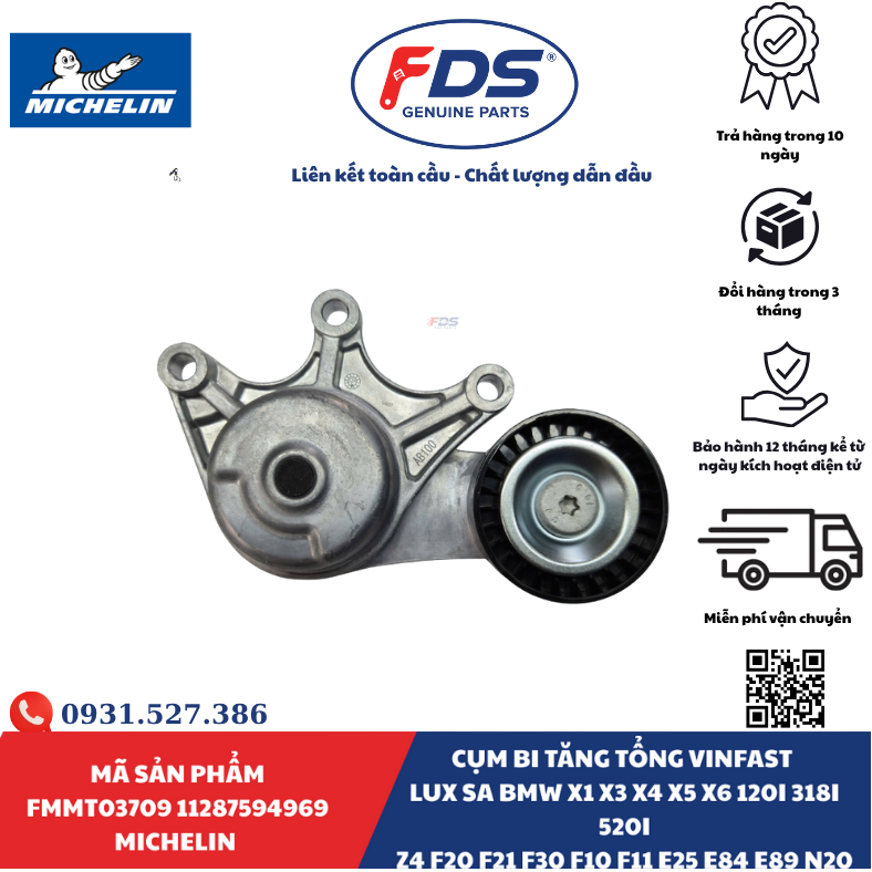 Công ty cổ phần xuất nhập khẩu FDS CỤM BI TĂNG TỔNG VINFAST LUX SA / BMW X1, X3, X4, X5, X6, 120i, 318i, 520i, Z4 | MICHELIN FMMT03709 – MÃ 11287594969
