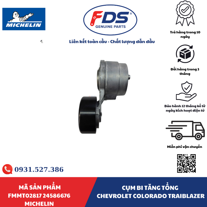 Công ty cổ phần xuất nhập khẩu FDS CỤM BI TĂNG TỔNG CHEVROLET COLORADO / TRAILBLAZER – HÃNG MICHELIN | MÃ FMMT02817 24586676