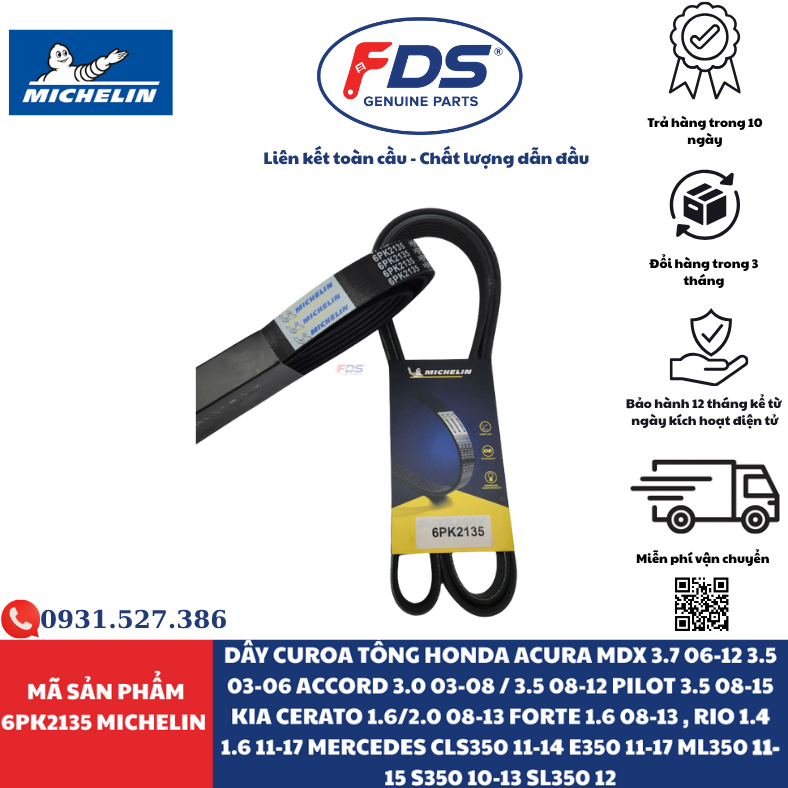 Công ty cổ phần xuất nhập khẩu FDS DÂY CUROA TỔNG HONDA / ACURA / KIA / MERCEDES-BENZ | MICHELIN 6PK2135