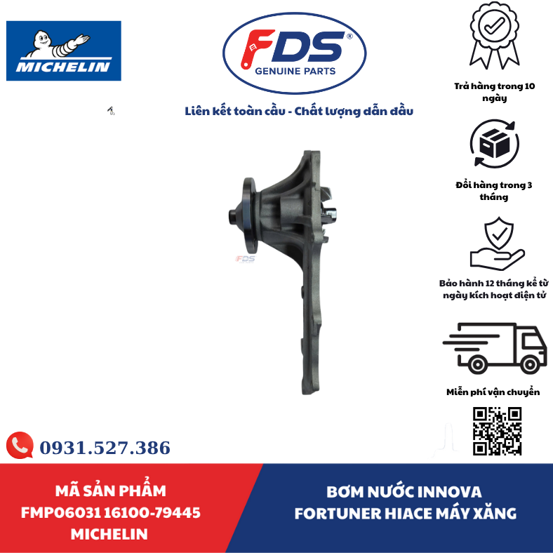 Công ty cổ phần xuất nhập khẩu FDS BƠM NƯỚC TOYOTA INNOVA / FORTUNER / HIACE (MÁY XĂNG) | MICHELIN FMP06031 – MÃ 16100-79445