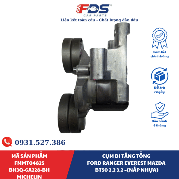 CỤM BI TĂNG TỔNG Ford ranger Everest MAZDA BT50 2.2 3.2 –(NẮP NHỰA)