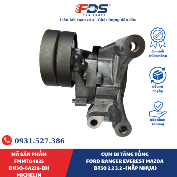 CỤM BI TĂNG TỔNG Ford ranger Everest MAZDA BT50 2.2 3.2 –(NẮP NHỰA)