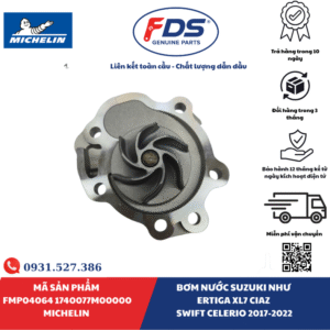 Công ty cổ phần xuất nhập khẩu FDS BƠM NƯỚC SUZUKI ERTIGA / XL7 / CIAZ / SWIFT / CELERIO (2017–2022) | MICHELIN FMP04064 – MÃ 17400-77M00-000