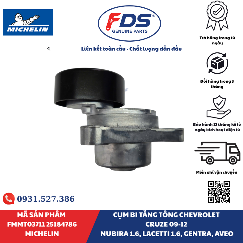 Công ty cổ phần xuất nhập khẩu FDS CỤM BI TĂNG TỔNG CHEVROLET CRUZE / NUBIRA / LACETTI / GENTRA / AVEO | MICHELIN FMMT03711 – MÃ 25184786