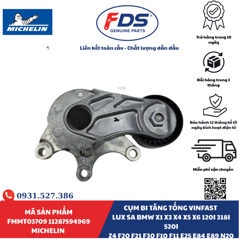 Công ty cổ phần xuất nhập khẩu FDS CỤM BI TĂNG TỔNG VINFAST LUX SA / BMW X1, X3, X4, X5, X6, 120i, 318i, 520i, Z4 | MICHELIN FMMT03709 – MÃ 11287594969
