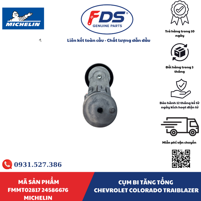 Công ty cổ phần xuất nhập khẩu FDS CỤM BI TĂNG TỔNG CHEVROLET COLORADO / TRAILBLAZER – HÃNG MICHELIN | MÃ FMMT02817 24586676