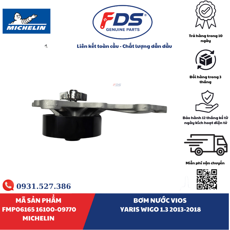 Công ty cổ phần xuất nhập khẩu FDS BƠM NƯỚC TOYOTA VIOS / YARIS / WIGO 1.3 (2013–2018) | MICHELIN FMP06165 – MÃ 16100-09770