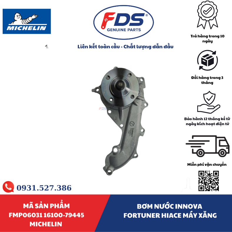 Công ty cổ phần xuất nhập khẩu FDS BƠM NƯỚC TOYOTA INNOVA / FORTUNER / HIACE (MÁY XĂNG) | MICHELIN FMP06031 – MÃ 16100-79445