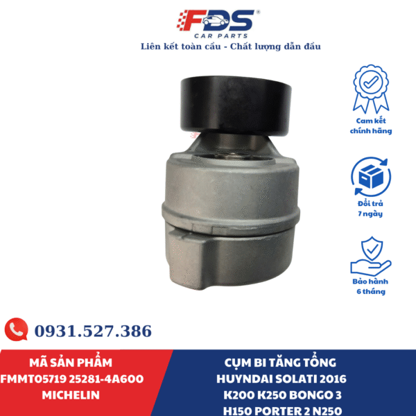 CỤM BI TĂNG TỔNG HUYNDAI SOLATI 2016 K200 K250 Bongo 3 H150 Porter 2 N250