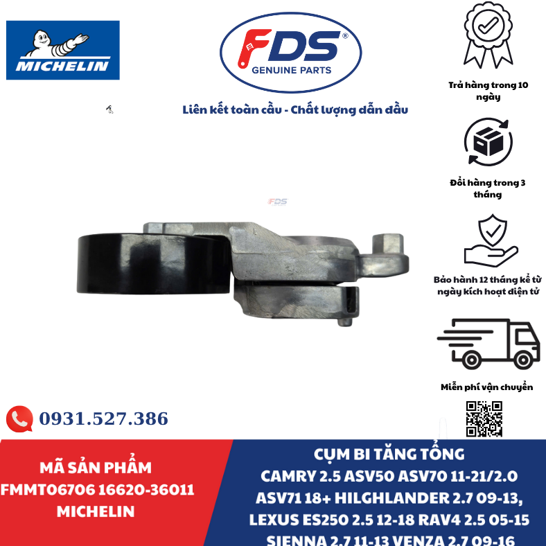 Công ty cổ phần xuất nhập khẩu FDS CỤM BI TĂNG TỔNG TOYOTA CAMRY / HIGHLANDER / LEXUS ES250 / RAV4 / SIENNA / VENZA | MICHELIN FMMT06706 – MÃ 16620-36011