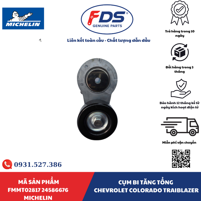 Công ty cổ phần xuất nhập khẩu FDS CỤM BI TĂNG TỔNG CHEVROLET COLORADO / TRAILBLAZER – HÃNG MICHELIN | MÃ FMMT02817 24586676