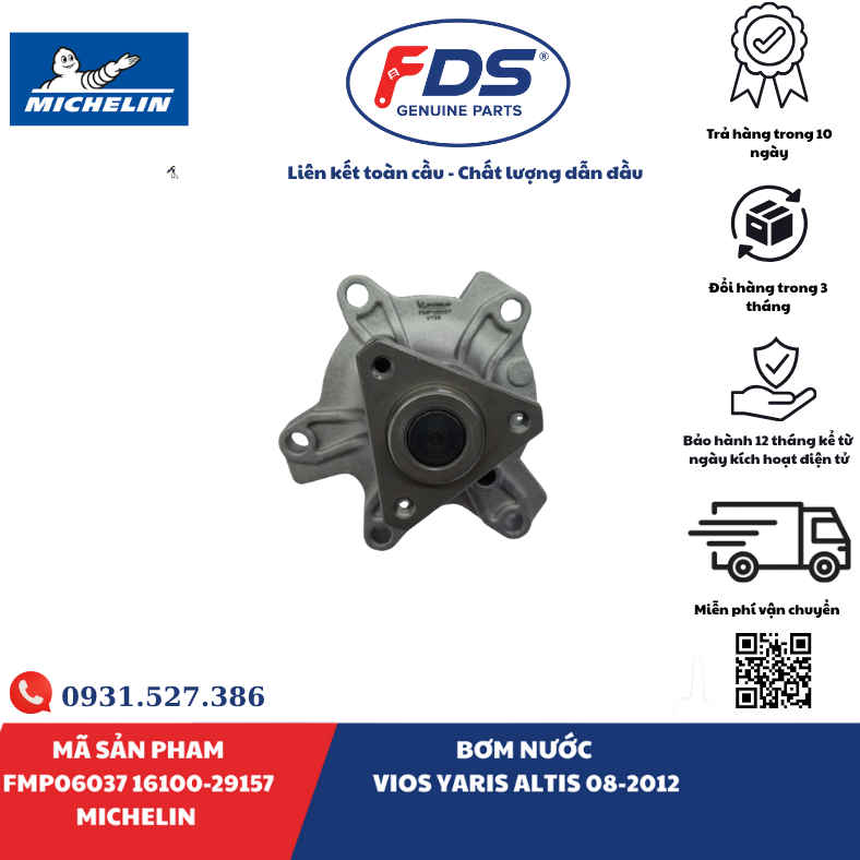 Công ty cổ phần xuất nhập khẩu FDS BƠM NƯỚC TOYOTA VIOS / YARIS / COROLLA ALTIS (2008–2012) | MICHELIN FMP06037 – MÃ 16100-29157