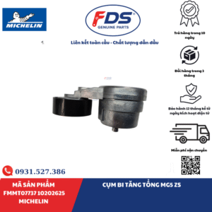 CỤM BI TĂNG TỔNG MG5 / MG ZS | MICHELIN FMMT07737 – MÃ 10202625