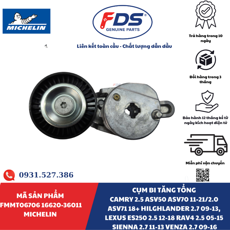 Công ty cổ phần xuất nhập khẩu FDS CỤM BI TĂNG TỔNG TOYOTA CAMRY / HIGHLANDER / LEXUS ES250 / RAV4 / SIENNA / VENZA | MICHELIN FMMT06706 – MÃ 16620-36011