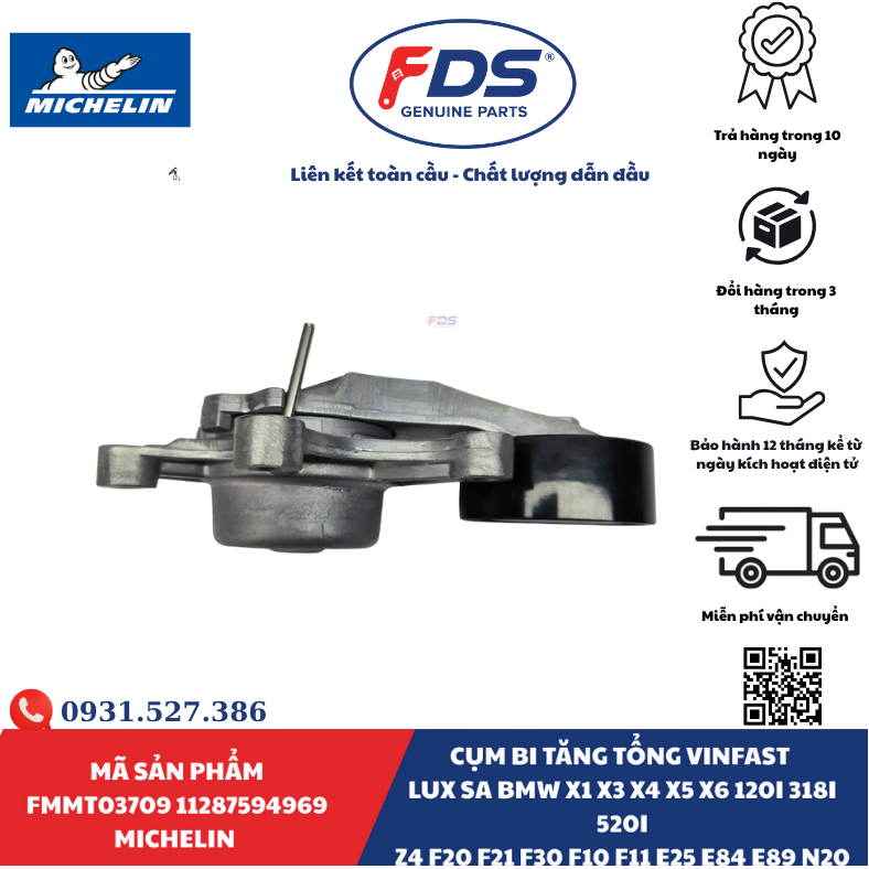 Công ty cổ phần xuất nhập khẩu FDS CỤM BI TĂNG TỔNG VINFAST LUX SA / BMW X1, X3, X4, X5, X6, 120i, 318i, 520i, Z4 | MICHELIN FMMT03709 – MÃ 11287594969
