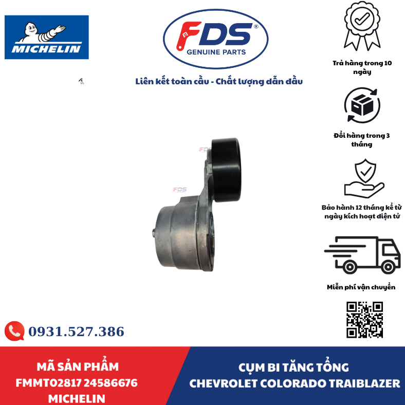 Công ty cổ phần xuất nhập khẩu FDS CỤM BI TĂNG TỔNG CHEVROLET COLORADO / TRAILBLAZER – HÃNG MICHELIN | MÃ FMMT02817 24586676