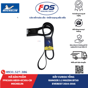 DÂY CUROA TỔNG FORD RANGER 3.2 – MAZDA BT-50 – EVEREST 2014–2016 | MICHELIN 7PK3105 – MÃ AB39-6C301-CB
