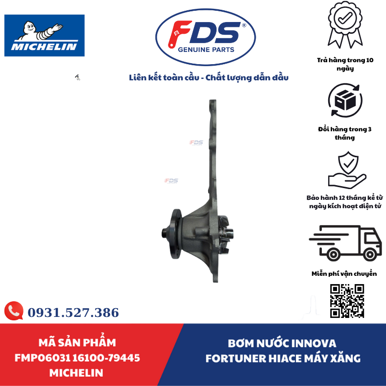 Công ty cổ phần xuất nhập khẩu FDS BƠM NƯỚC TOYOTA INNOVA / FORTUNER / HIACE (MÁY XĂNG) | MICHELIN FMP06031 – MÃ 16100-79445