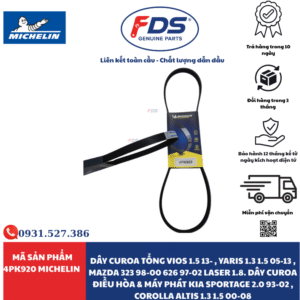 Công ty cổ phần xuất nhập khẩu FDS DÂY CUROA MICHELIN 4PK-920 | DÂY CUROA TỔNG & ĐIỀU HÒA – VIOS, YARIS, MAZDA, KIA, COROLLA ALTIS