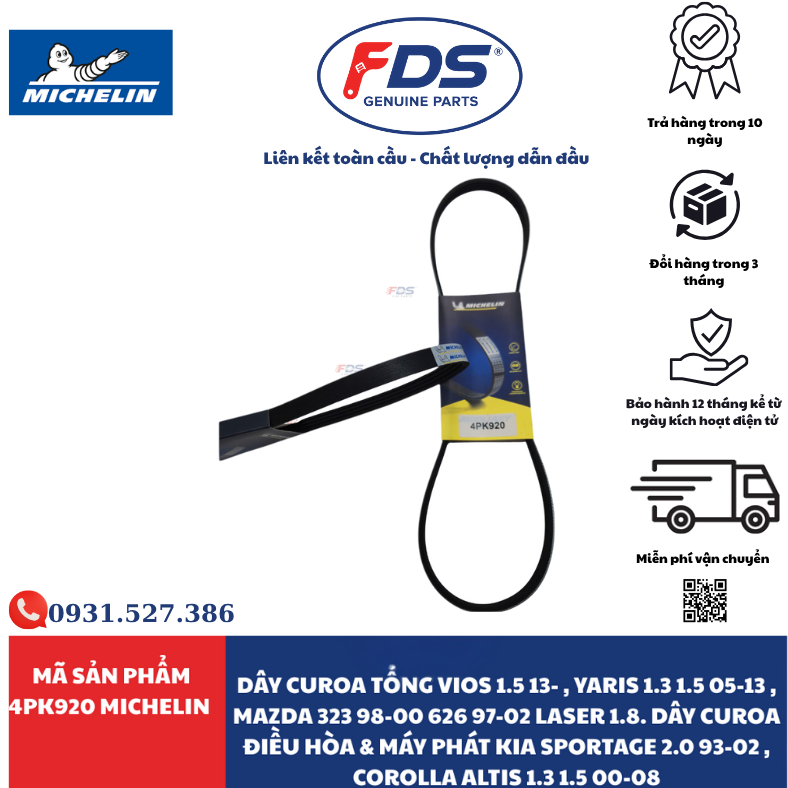 Công ty cổ phần xuất nhập khẩu FDS DÂY CUROA MICHELIN 4PK-920 | DÂY CUROA TỔNG & ĐIỀU HÒA – VIOS, YARIS, MAZDA, KIA, COROLLA ALTIS