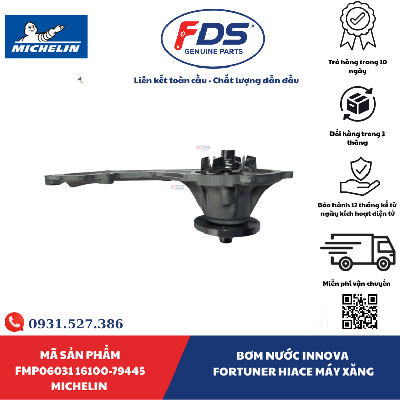 Công ty cổ phần xuất nhập khẩu FDS BƠM NƯỚC TOYOTA INNOVA / FORTUNER / HIACE (MÁY XĂNG) | MICHELIN FMP06031 – MÃ 16100-79445