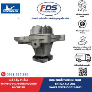 BƠM NƯỚC SUZUKI ERTIGA / XL7 / CIAZ / SWIFT / CELERIO (2017–2022) | MICHELIN FMP04064 – MÃ 17400-77M00-000