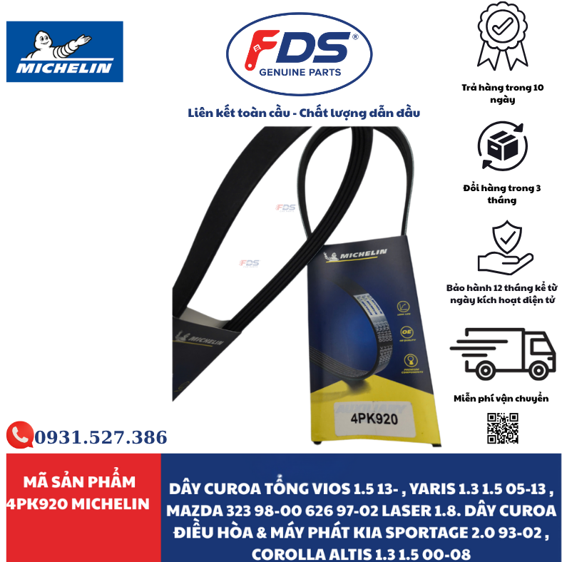 Công ty cổ phần xuất nhập khẩu FDS DÂY CUROA MICHELIN 4PK-920 | DÂY CUROA TỔNG & ĐIỀU HÒA – VIOS, YARIS, MAZDA, KIA, COROLLA ALTIS