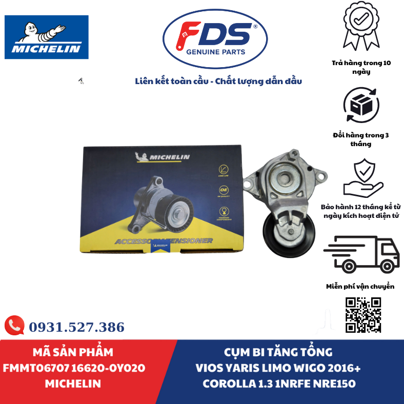 Công ty cổ phần xuất nhập khẩu FDS CỤM BI TĂNG TỔNG TOYOTA VIOS / YARIS / LIMO / WIGO / COROLLA | MICHELIN FMMT06707 – MÃ 16620-0Y020